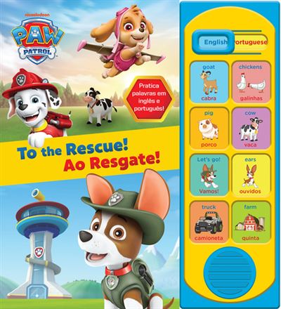 PAW PATROL - AO RESGATE! TO THE RESCUE!