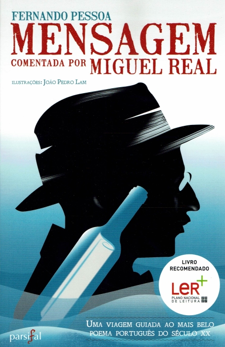 MENSAGEM COMENTADA POR MIGUEL REAL
