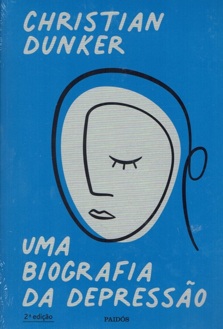UMA BIOGRAFIA DA DEPRESSÃO