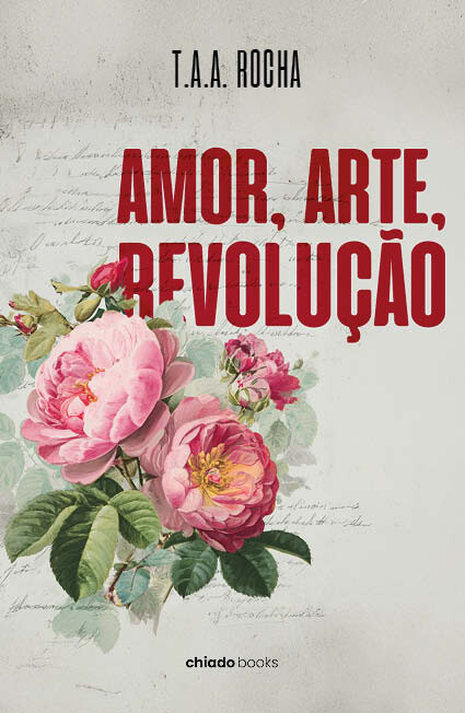 AMOR, ARTE, REVOLUÇÃO