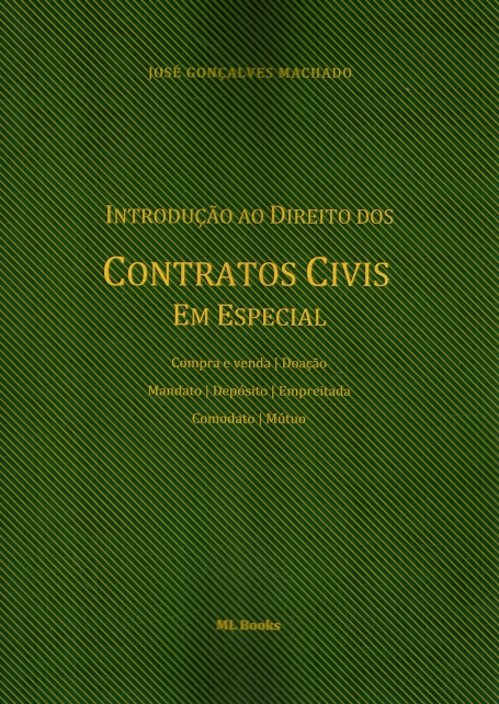 INTRODUÇÃO AO DIREITO DOS CONTRATOS CIVIS EM ESPECIAL