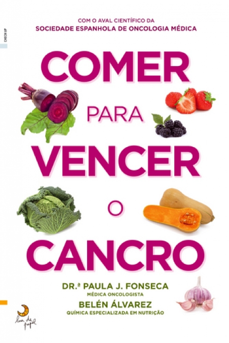 COMER PARA VENCER O CANCRO