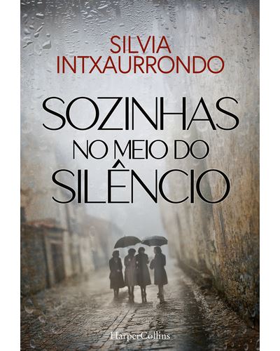 SOZINHAS NO MEIO DO SILENCIO