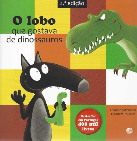 O LOBO QUE GOSTAVA DE DINOSSAUROS