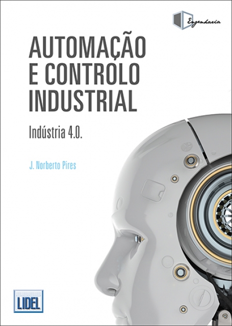 AUTOMAÇÃO E CONTROLO INDUSTRIAL - INDÚSTRIA 4.0