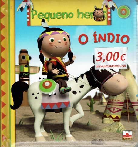 PEQUENO HERÓI - O ÍNDIO
