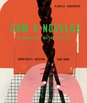 COM 3 NOVELOS - o mundo da muitas voltas