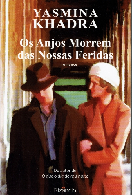 OS ANJOS MORREM DAS NOSSAS FERIDAS
