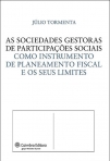 SOCIEDADES GESTORAS DE PARTICIPACAO SOCIAIS COMO INSTRUMENTO DE PLANEAMENTO FISCAL E OS SEUS LIMITES