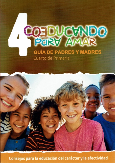 COEDUCANDO PARA AMAR GUIA DE PADRES Y MADRES - CUARTO DE PRIMARIA
