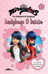 LADYBUG: O INICIO - MIRACULOUS, AS AVENTURAS DE LADYBUG 3