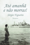 ATE AMANHA E NAO MORRAS