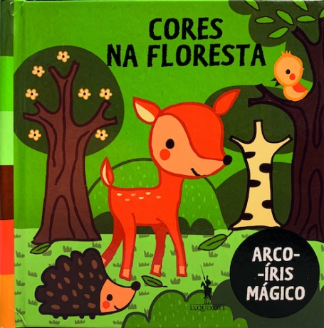 CORES NA FLORESTA - ARCO IRIS MÁGICO
