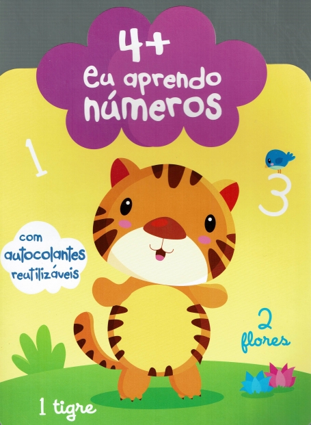 EU APRENDO NUMEROS - COM AUTOCOLANTES REUTILIZAVEIS 4+