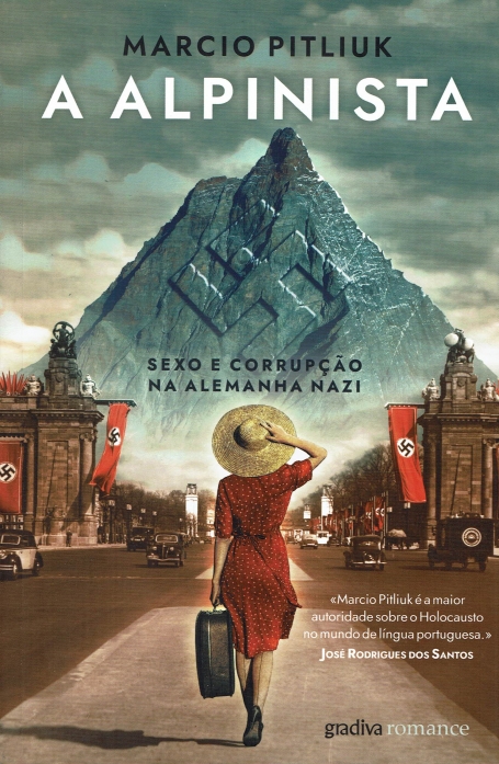 A ALPINISTA - SEXO E CORRUPÇAO NA ALEMANHA NAZI