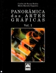 PANORAMICA DAS ARTES GRAFICAS VOL.I