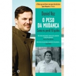 O PESO DA MUDANCA - COMO EU PERDI 50 QUILOS