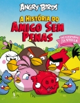 AVENTURAS DE STELLA - A HISTORIA DO AMIGO SEM PENAS - ANGRY BIRDS