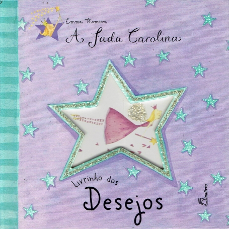 FADA CAROLINA - LIVRINHO DOS DESEJOS