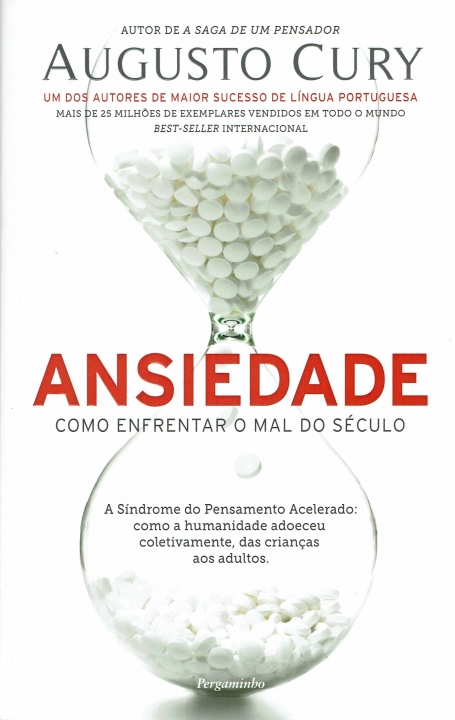 ANSIEDADE - Como Enfrentar o Mal do Século