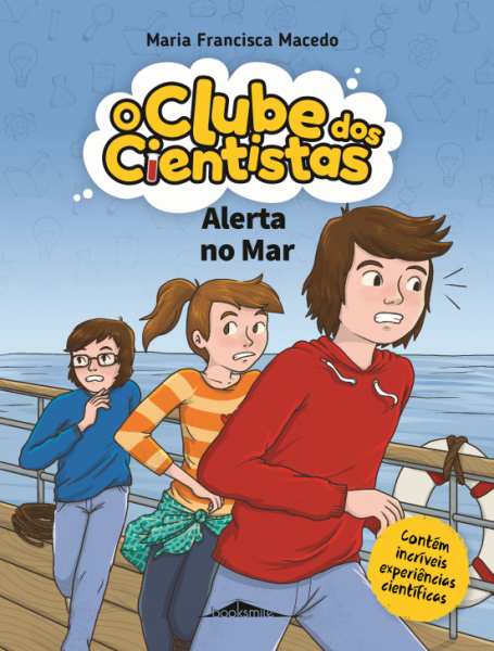 O CLUBE DOS CIENTISTAS 9 - ALERTA NO MAR