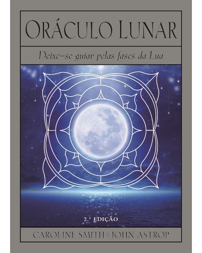 ORACULO LUNAR - DEIXE-SE GUIAR PELAS FASES DA LUA