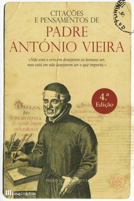 CITACOES E PENSAMENTOS DE PADRE ANTONIO VIEIRA