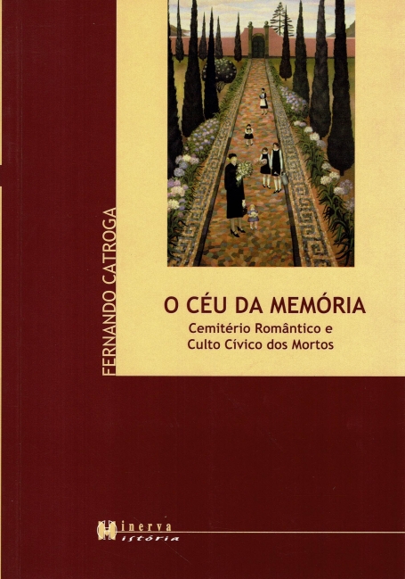 CEU DA MEMORIA - cemiterio romantico e culto civico dos mortos