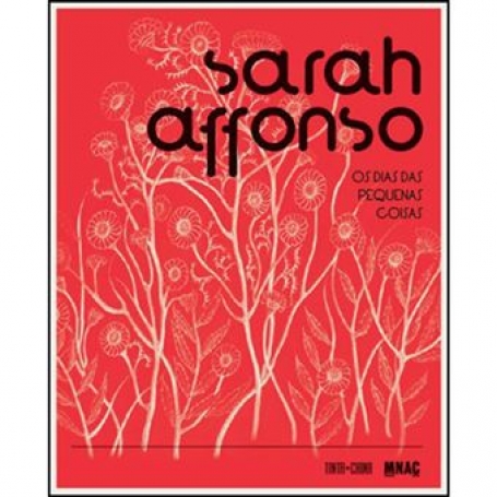 SARAH AFFONSO - OS DIAS DAS PEQUENAS COISAS