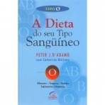 A DIETA DO SEU TIPO DANGUINEO - O