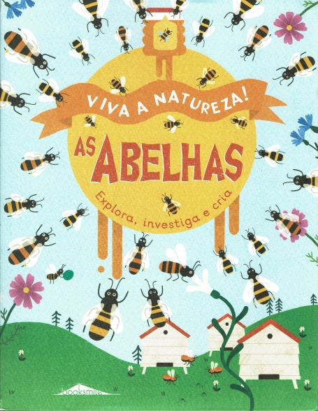 VIVA A NATUREZA 2 - AS ABELHAS