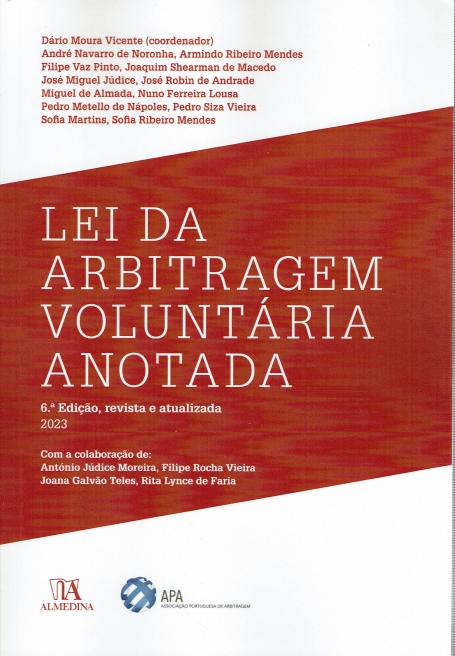 LEI DA ARBITRAGEM VOLUNTÁRIA - ANOTADA 6ª EDIÇÃO REVISTA E ATUALIZADA 2023