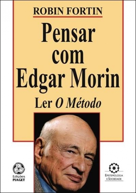 PENSAR COM EDGAR MORIB - LER O METODO