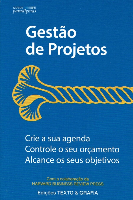 GESTAO DE PROJETOS - crie a sua agenda ; controle o seu orçamento ; alcance os seus objetivos