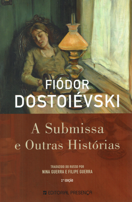 SUBMISSA E OUTRAS HISTORIAS - COL OBRAS DE FIODOR DOSTOIEVSKI