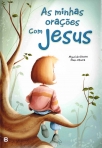 MINHAS ORACOES COM JESUS