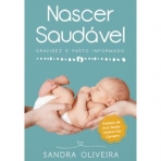 NASCER SAUDAVEL - GRAVIDEZ E PARTO INFORMADO