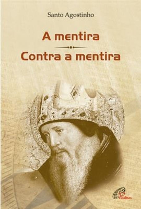 A MENTIRA CONTRA A MENTIRA