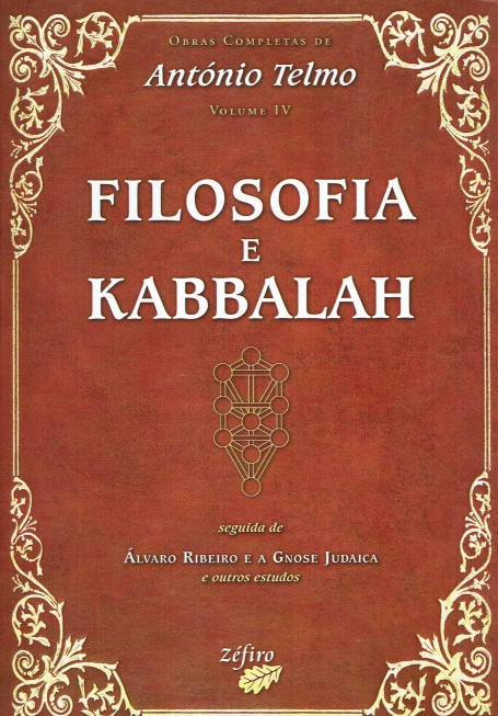 FILOSOFIA E KABBALAH - AS OBRAS COMPLETAS VOL IV