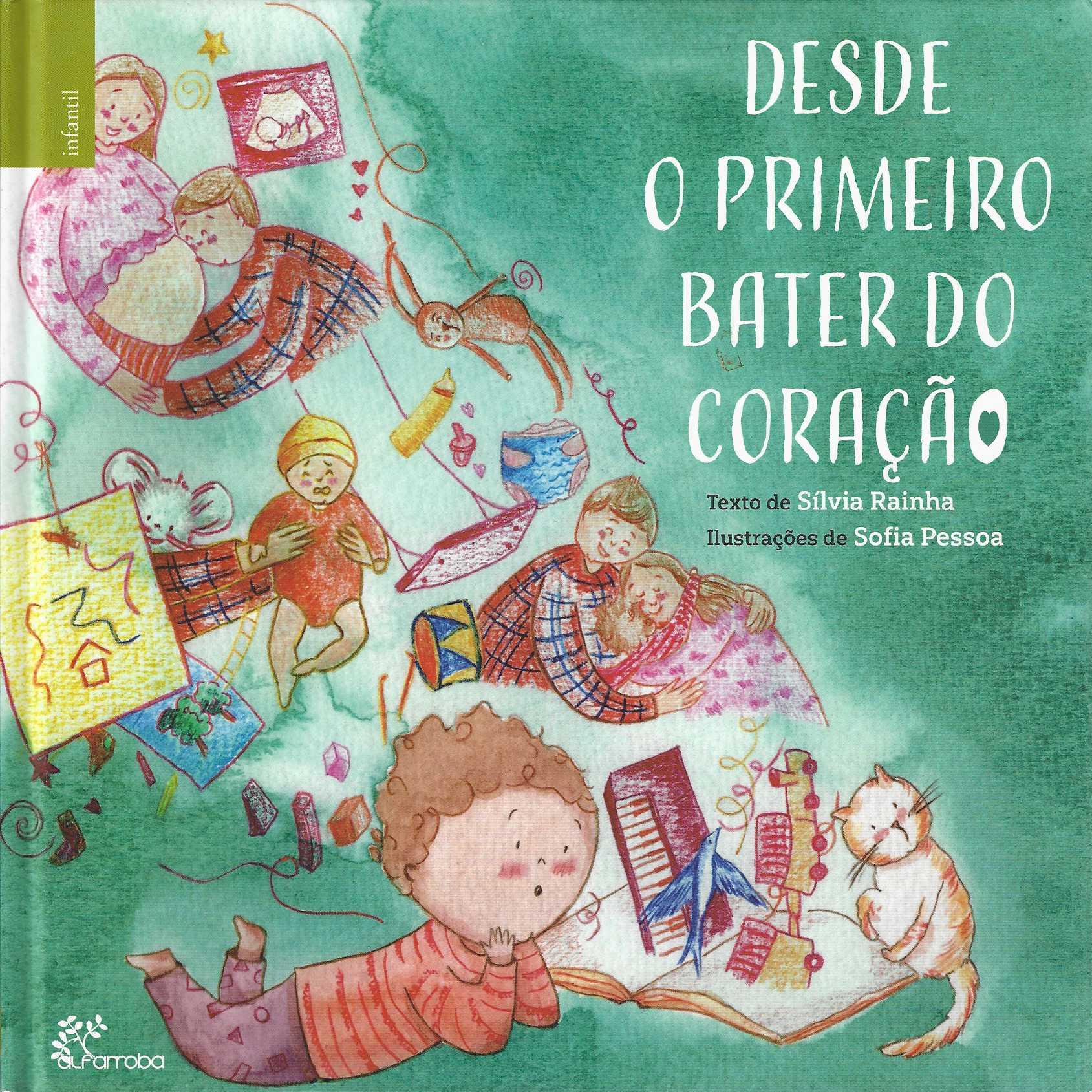 DESDE O PRIMEIRO BATER DO CORAÇÃO