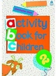 OXFORD ACTIVITY BOOK FOR CHILDREN 2