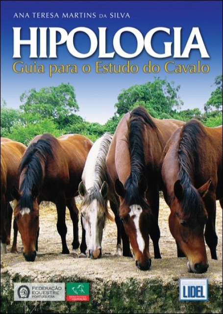 HIPOLOGIA - GUIA PARA O ESTUDO DO CAVALO