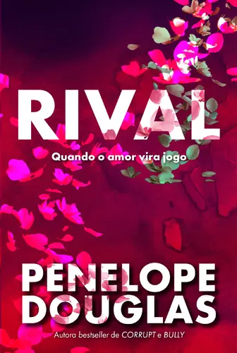RIVAL - quando o amor vira o jogo