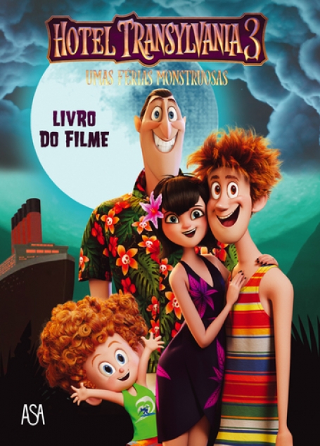 HOTEL TRANSYLVANIA 3 - UMAS FERIAS MONSTRUOSAS - livro do filme