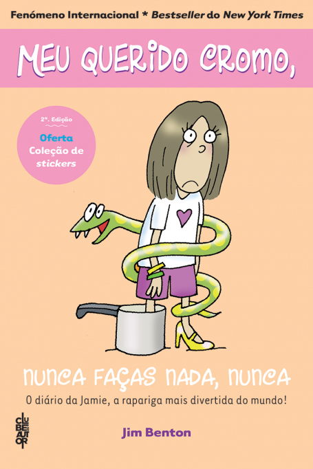 MEU QUERIDO CROMO - NUNCA FACAS NADA, NUNCA