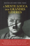 MENTE LOUCA DOS GRANDES LIDERES