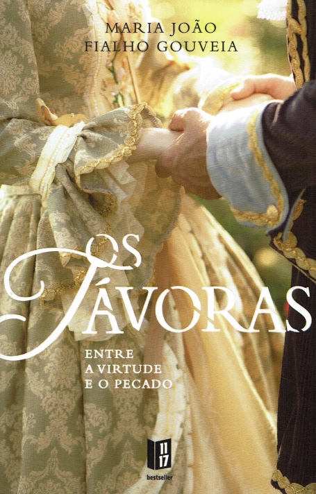 OS TAVORAS entre a virtude e o pecado