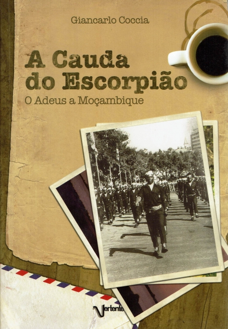 CAUDA DO ESCORPIAO - O ADEUS A MOCAMBIQUE