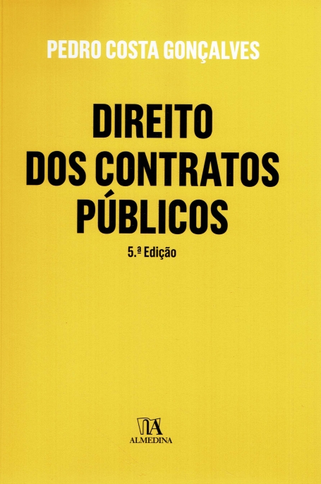 DIREITO DOS CONTRATOS PUBLICOS 5ª EDIÇAO