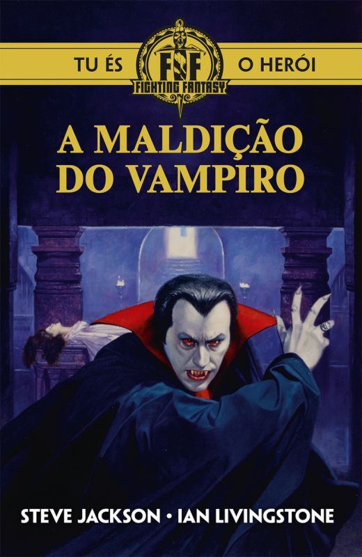 73144.10 - A MALDIÇÃO DO VAMPIRO · FIGHTING FANTASY Nº 8